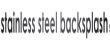 Stainless Steel Backsplash Coupons