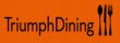 Triumph Dining Coupons